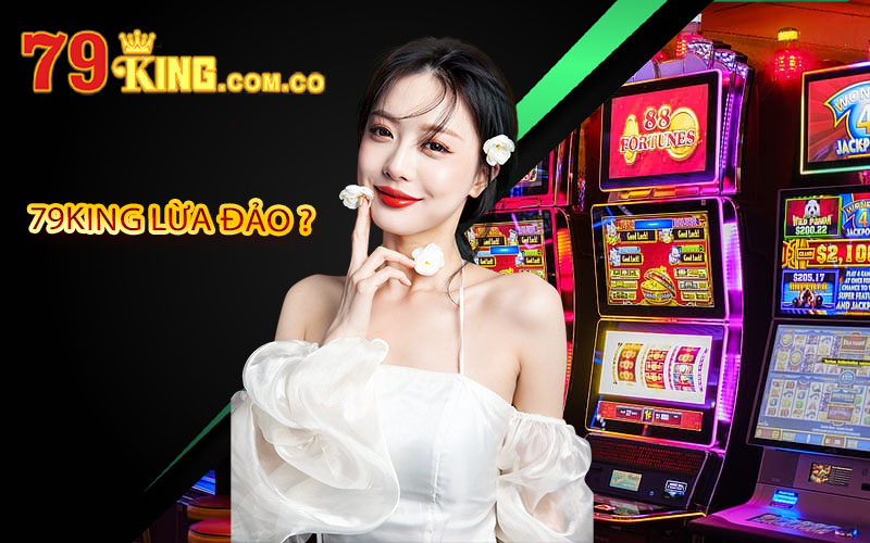 79King Lừa đảo - Thực Hư Về Thông Tin 79King Lừa Đảo 3 79King Lừa đảo