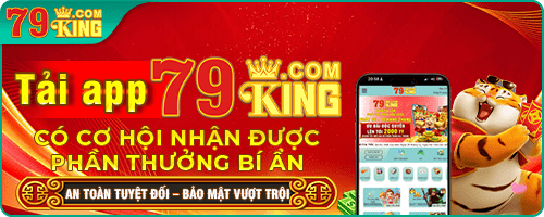 79King ⭐️ Nhà Cái 79King.com Uy Tín | Tham Gia Nhận 79K 26 79king ưu đãi 2025